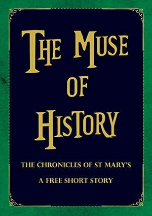 The Muse of History by Jodi Taylor