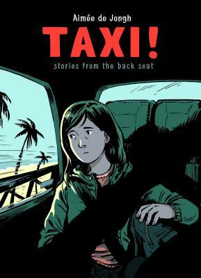 Taxi: Stories from the Back Seat by Aimée de Jongh