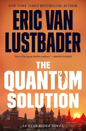 The Quantum Solution by Eric Van Lustbader