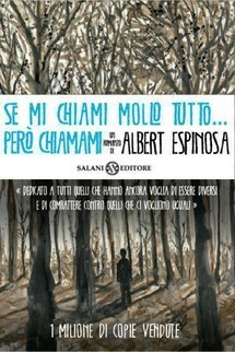 Se mi chiami mollo tutto... però chiamami by Albert Espinosa