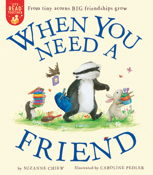 When You Need a Friend by Suzanne Chiew