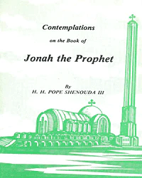 Contemplations on the Book of Jonah the Prophet by Pope Shenouda III