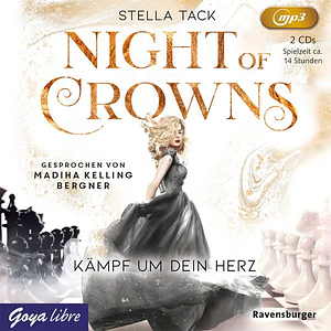 Night of Crowns - Kämpf um dein Herz by Stella Tack