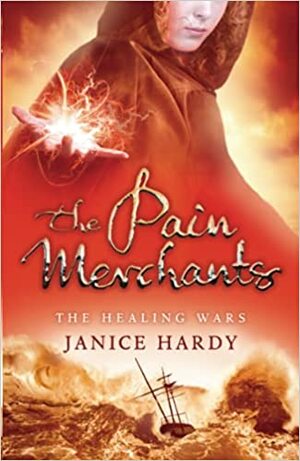 The Pain Merchants by Janice Hardy