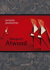 Tarnaitės pasakojimas by Margaret Atwood