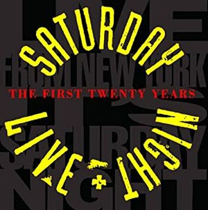 Saturday Night Live: The First Twenty Years by Edie Baskin, Michael Cader
