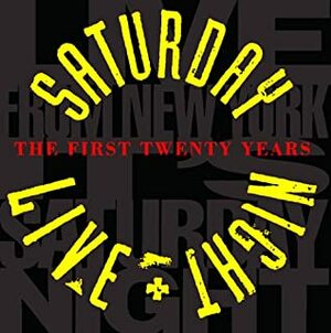 Saturday Night Live: The First Twenty Years by Michael Cader, Edie Baskin