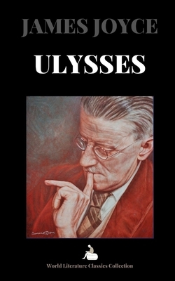 Ulysses by James Joyce by James Joyce