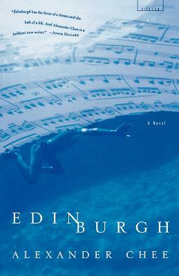 Edinburgh by Alexander Chee