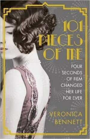 101 pieces of me by Veronica Bennett