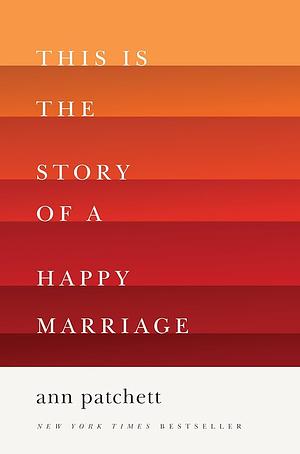 This is the Story of a Happy Marriage 10-copy signed carton by Ann Patchett