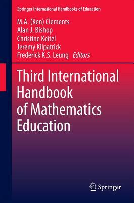 Third International Handbook of Mathematics Education by 