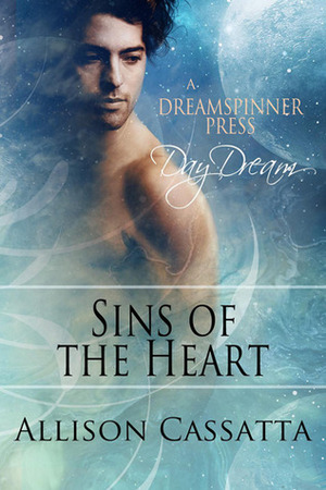 Sins of the Heart by Allison Cassatta