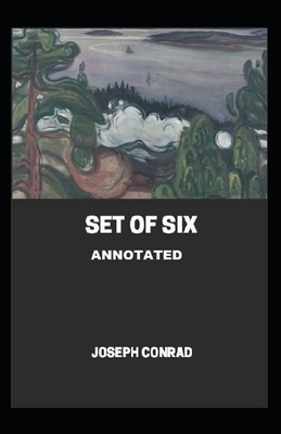 A Set of Six Annotated by Joseph Conrad