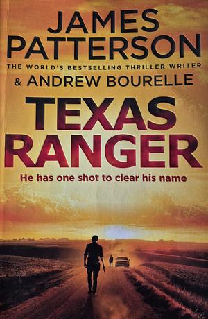 Texas Ranger by James Patterson, James Patterson