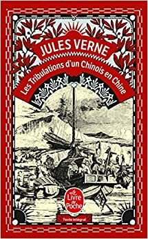 Οι περιπέτειες ενός Κινέζου στην Κίνα by Jules Verne