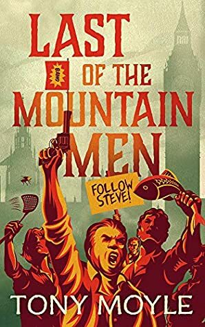 Last of the Mountain Men (Ally Oldfield Series Book 2) by Tony Moyle