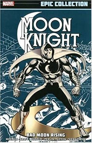 Moon Knight Epic Collection Vol. 1: Bad Moon Rising by David Anthony Kraft, Doug Moench, Roger Slifer, John David Warner, Bill Mantlo