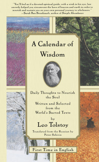 A Calendar of Wisdom: Daily Thoughts to Nourish the Soul by Leo Tolstoy