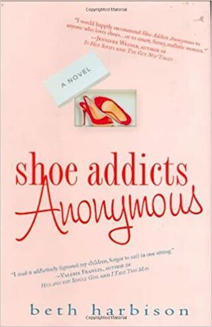 Shoe Addicts Anonymous by Beth Harbison