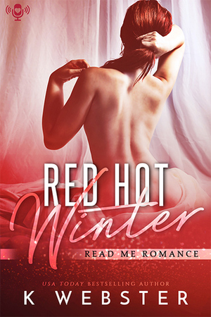 Red Hot Winter by K Webster