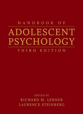 Handbook of Adolescent Psychology, 2 Volume Set by 