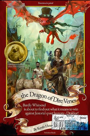 The Dragon of Dire Verses by Kevin Hess, Kevin Hess