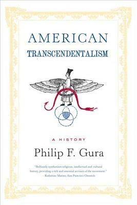 American Transcendentalism: A History by Philip F. Gura