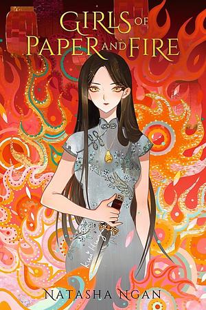 Girls of Paper and Fire by Natasha Ngan