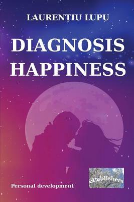 Diagnosis: Happiness: Personal Development by 