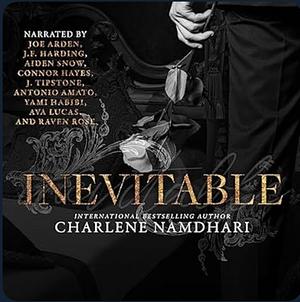 Inevitable - The Epilogue by Charlene Namdhari