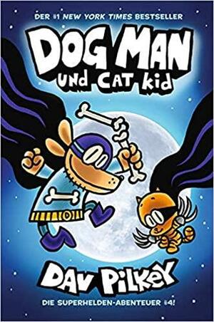 Dog Man und Cat Kid by Dav Pilkey