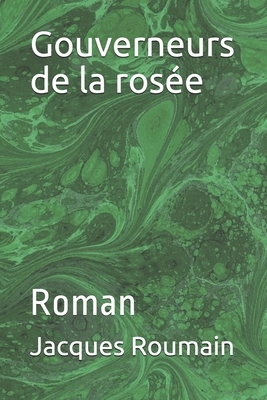 Gouverneurs de la rosée: Roman by Jacques Roumain