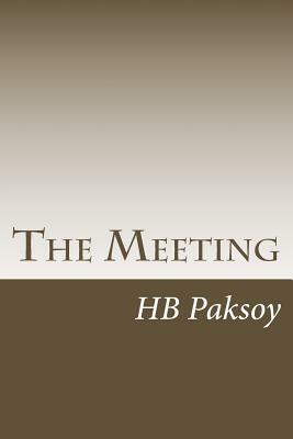 The Meeting by H.B. Paksoy