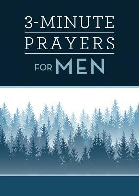 3-Minute Prayers for Men by Tracy M. Sumner