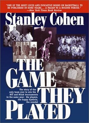 The Game They Played by Stanley Cohen