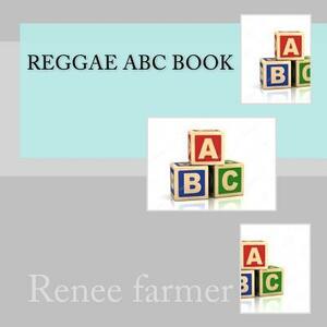 Reggae abc book by Renee Farmer