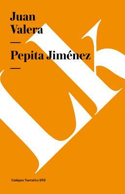 Pepita Jimenez by Juan Valera