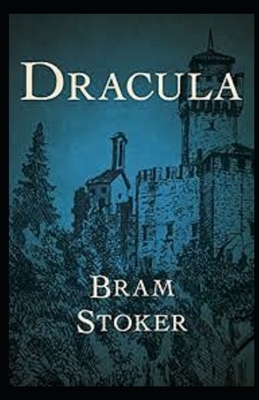 Dracula Illustrated by Bram Stoker