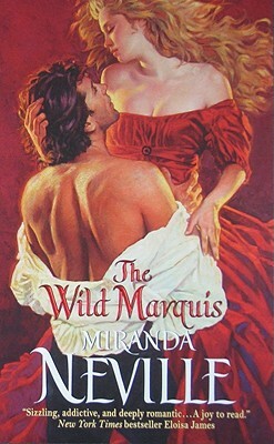 The Wild Marquis by Miranda Neville