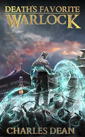 Death's Favorite Warlock by Richard Haygood, Joshua Swayne, Charles Dean