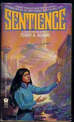 Sentience by Terry A. Adams