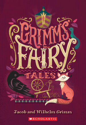 Grimm's Fairytales by Jacob Grimm