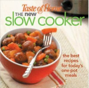 The New Slow Cooker: The Best Recipes for Today's One-Pot Meals by Jennifer Olski