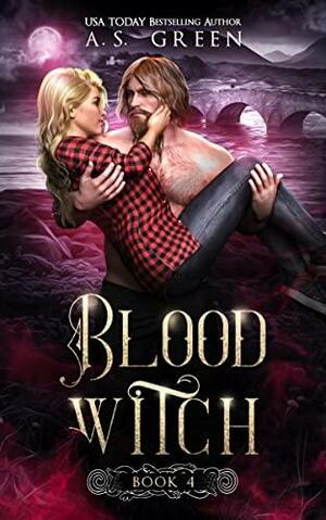Blood Witch by A.S. Green