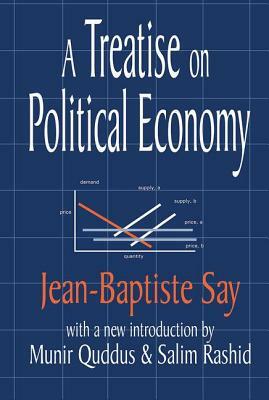 A Treatise on Political Economy by 