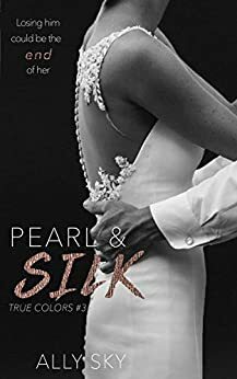 Pearl and Silk by Ally Sky