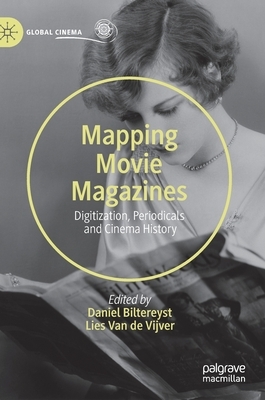 Mapping Movie Magazines: Digitization, Periodicals and Cinema History by 