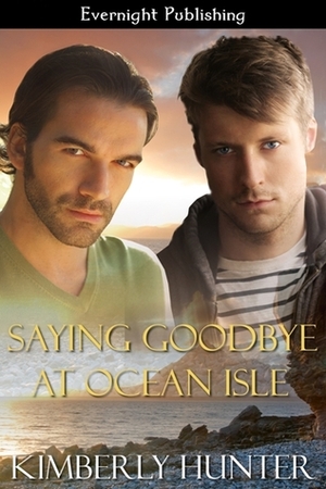 Saying Goodbye at Ocean Isle by Kimberly Hunter