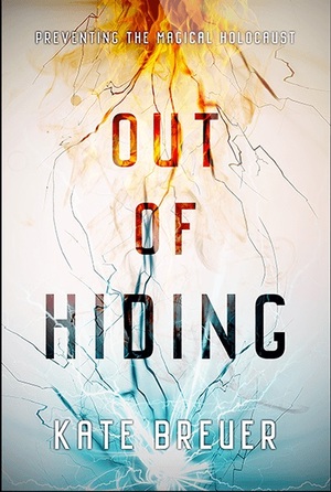 Out of Hiding by Kate Breuer